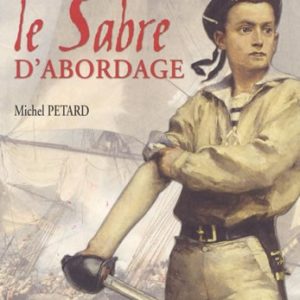 "Le sabre d'abordage" de Michel PETARD