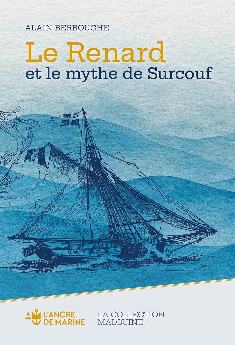 Couverture « Le renard et le mythe de Surcouf » d’Alain BERBOUCHE